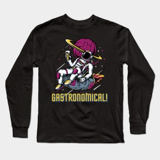 GASTRONOMICAL! Long Sleeve T-Shirt